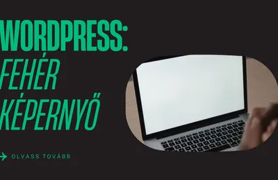 WordPress fehér képernyős hiba laptop kijelzőjén