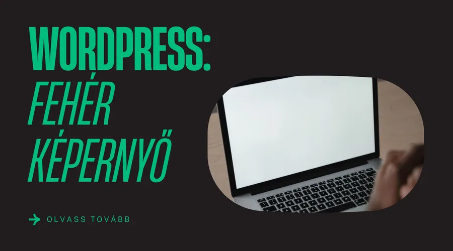 WordPress fehér képernyős hiba laptop kijelzőjén